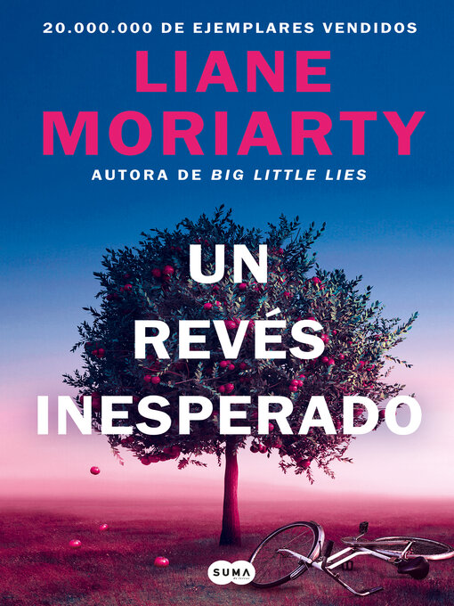 Title details for Un revés inesperado by Liane Moriarty - Available